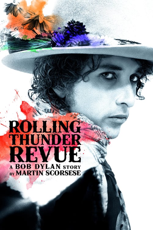 rolling thunder revue a bob dylan story by martin scorsese