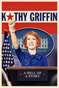 kathy griffin a hell of a story