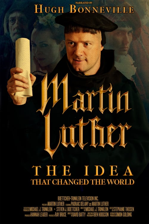 martin luther the idea that changed the world