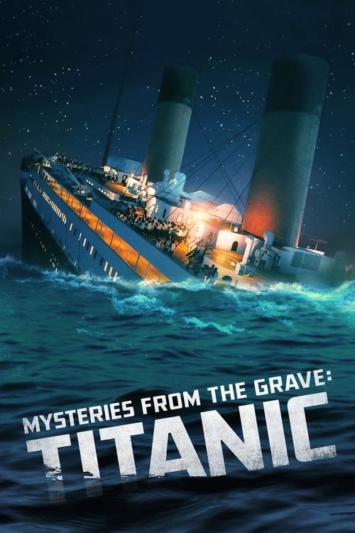 mysteries from the grave titanic