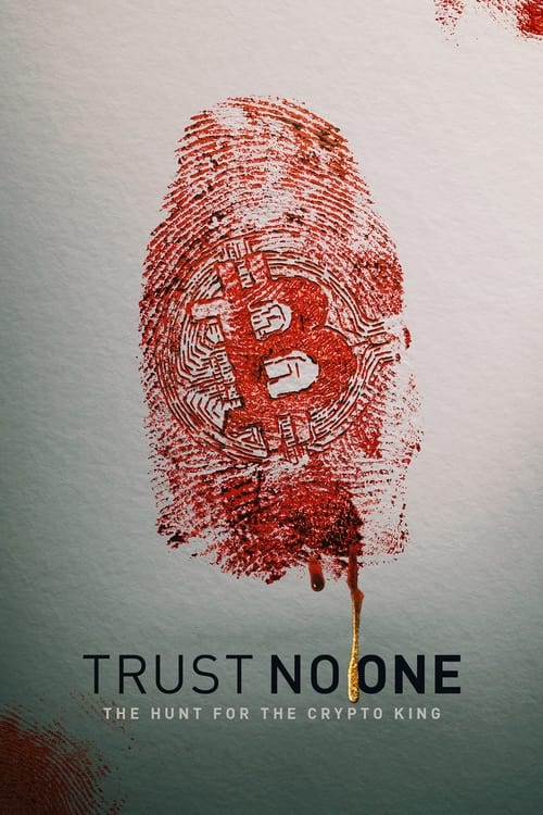 trust no one the hunt for the crypto king