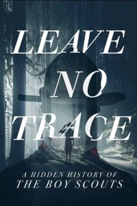 leave no trace a hidden history of the boy scouts