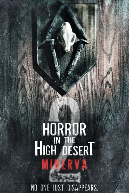 horror in the high desert 2 minerva