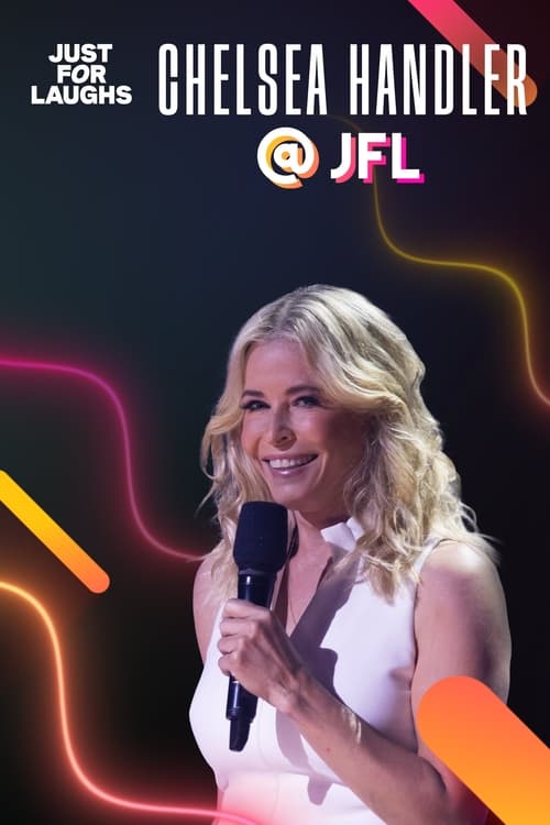 just for laughs the gala specials chelsea handler