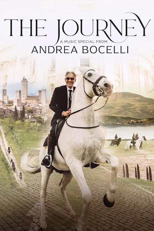 the journey a music special from andrea bocelli