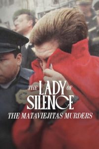 the lady of silence the mataviejitas murders