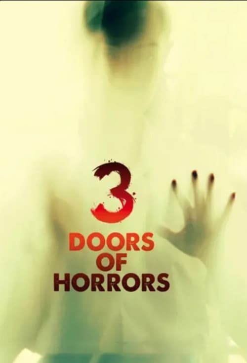 3 doors of horrors