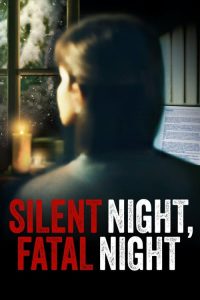 silent night fatal night