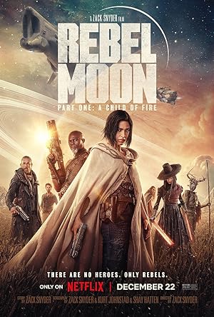 Rebel Moon - Part One: A Child of Fire poster