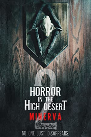Horror in the High Desert 2: Minerva poster