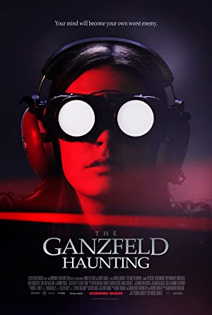 The Ganzfeld Haunting poster