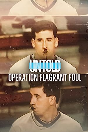 Untold: Operation Flagrant Foul poster