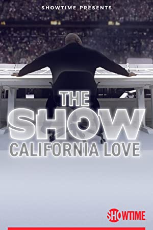 THE SHOW: California Love poster