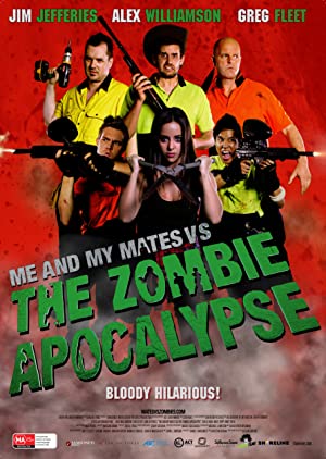 Me and My Mates vs. The Zombie Apocalypse poster