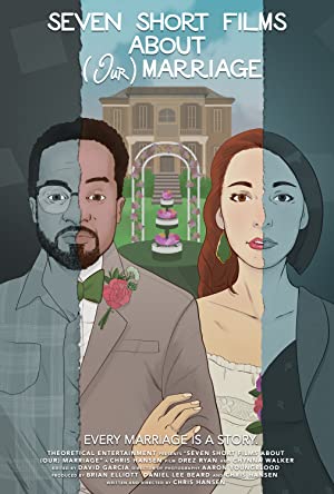 Seven Short Films About (Our) Marriage poster